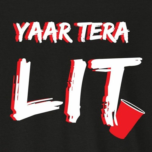 yaar tera