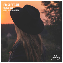 Ed Sheeran - Shape Of You (Juha Mikael & Clasio Remix)