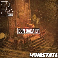 Mindstate - Don Dada (PAR 107)