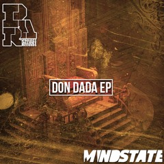 Mindstate - Don Dada (PAR 107)