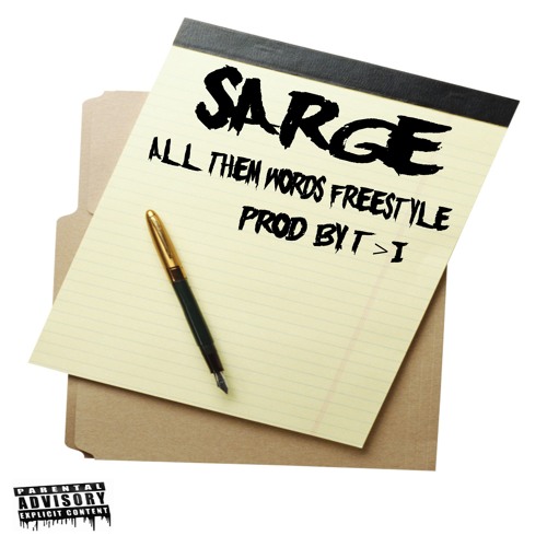 Sarge - All Them Words Freestyle (DnB)