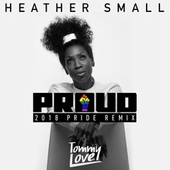 PROUD (Tommy Love 2018 Pride Remix)