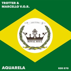 RSR 070 // Trotter & Marcello V.O.R. - Aquarela