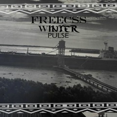 Freecss - Winter Pulse ( Original Mix )