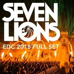 Seven Lions Live At EDC Las Vegas 2018