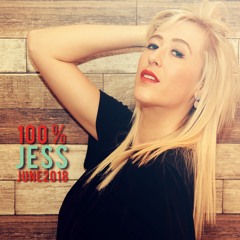 100% Jess! June 2018