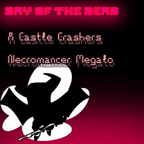 [Necromancer Megalovania] DAY OF THE DEAD (V1)