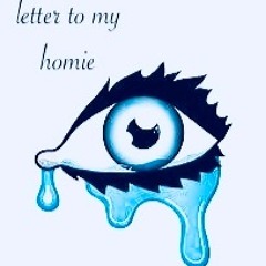 yayakiel X ''Letter to my homie''