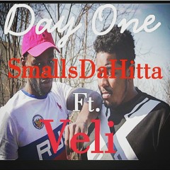 Smalls Da Hitta × Veli × Day 1's