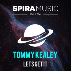 Tommy Kealey - Let's Get It [Free Download]