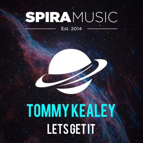 Tommy Kealey - Let's Get It [Free Download]