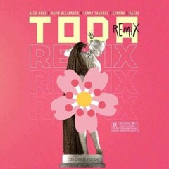 Alexx Rose Ft. Raw Alejandro, Lenny Tavarez, Lyanno Y Cazzu - Toda (A.Fernandez Remix)