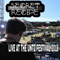 Secret Recipe - Live At The Untz Festival 2018