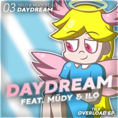 Daydream (ft. Müdy & Ilo)