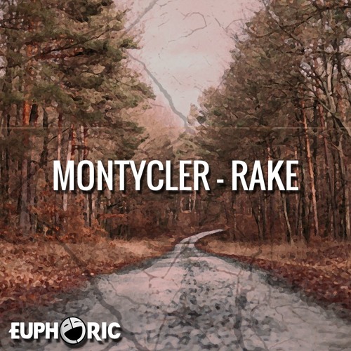 MontyCler - Rake.(EXCLUSIVE)
