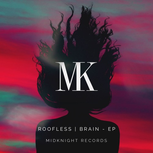 Roofless - Brain [Free Download]