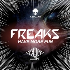 Douth! - Freaks Have More Fun (Remix)