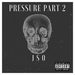 Pressure Pt. 2 (Prod.By ProtegeBeatz)