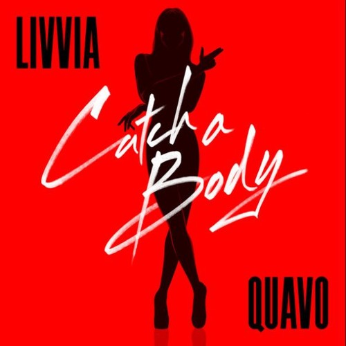 LIVVIA - Catch A Body Ft. Quavo (CultureTrap Remix)