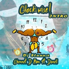 Chennet D Man Ft Donnel - ClockWise (Stunna Intro) Free Download Via Buy