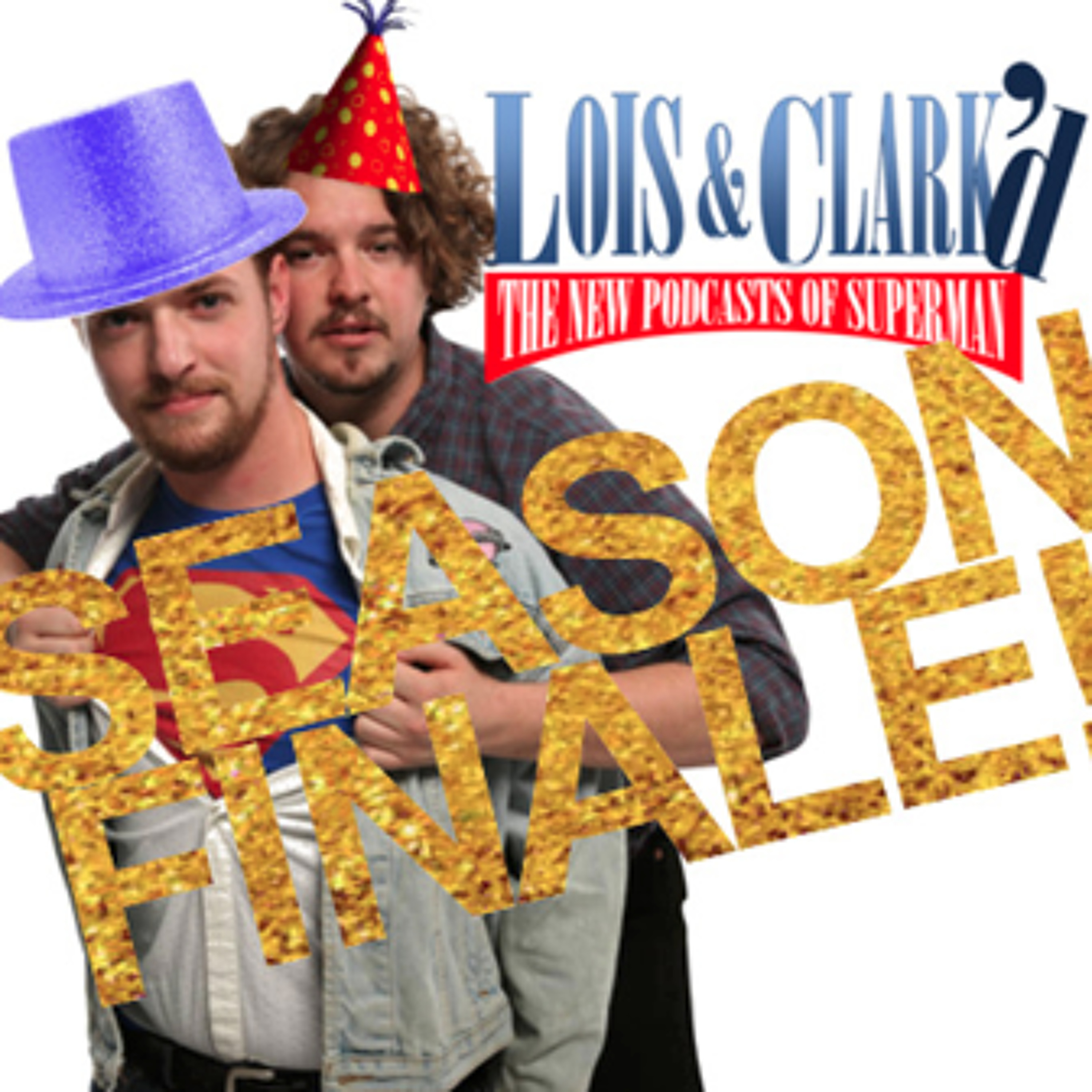 Lois & Clark\'d: The New Podcasts of Superman