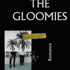 The Gloomies - IT'S OK