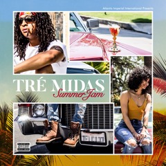 Tré Midas- Summer Jam (prod by M1leex)