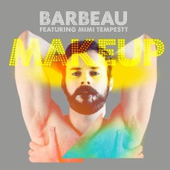 Makeup (Radio Edit) Feat. Mimi Tempestt