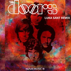 The Doors - Riders On The Storm (LUKA SANT Remix)