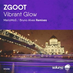 ZGOOT - Vibrant Glow (MarioMos Remix) [Soluna Music]