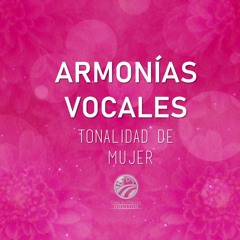 Armonías vocales - Tonalidad de mujer
