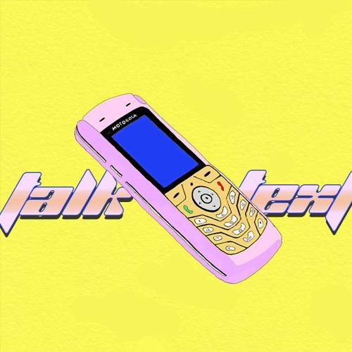 📞 TALK / TEXT 📞 (Prod. mcclari)