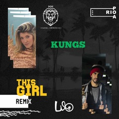 Kungs - this Girl Remix (Lilo e Carol Emmerick)