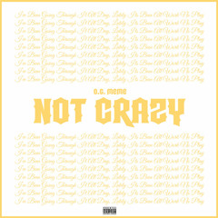 Not Crazy