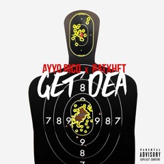 Ayyo Rico ft Ratxhet - Get dea (Prod by S.Dot Fire)