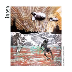 INDEA - Back Into The Madness