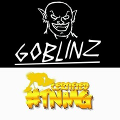 CHUBMAXXX & DJ DIFFICULT EP #TNMG #GOBLINZ