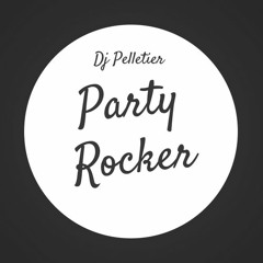 Dj Pelletier - Party Rocker