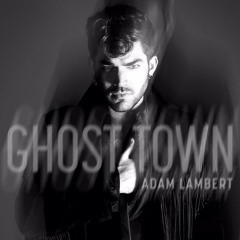 Ghost Town - Adam Lambert (DJ Pornstar Tech House Remix)
