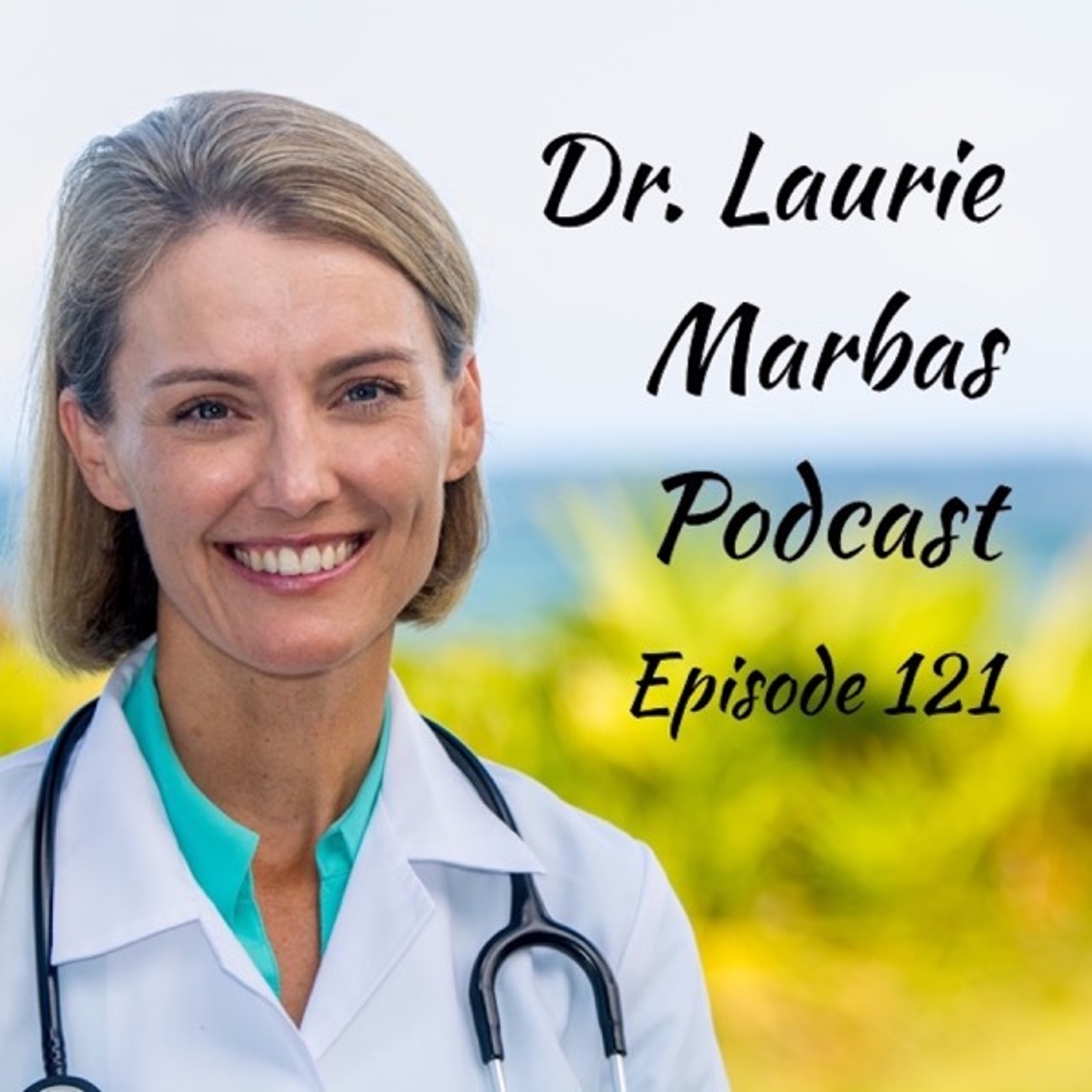 Dr. Laurie Marbas Podcast: Special Message