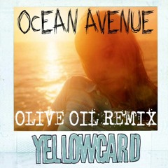 Yellowcard - Ocean Avenue (Olive Oil Remix)