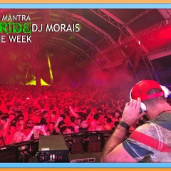 Set Dj Morais We Mantra ( The Week ) Pride 2018