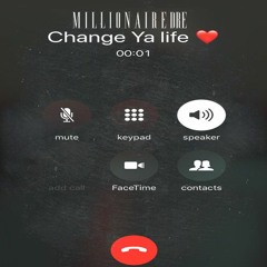 Change Ya Life (Prod By RNE LM)