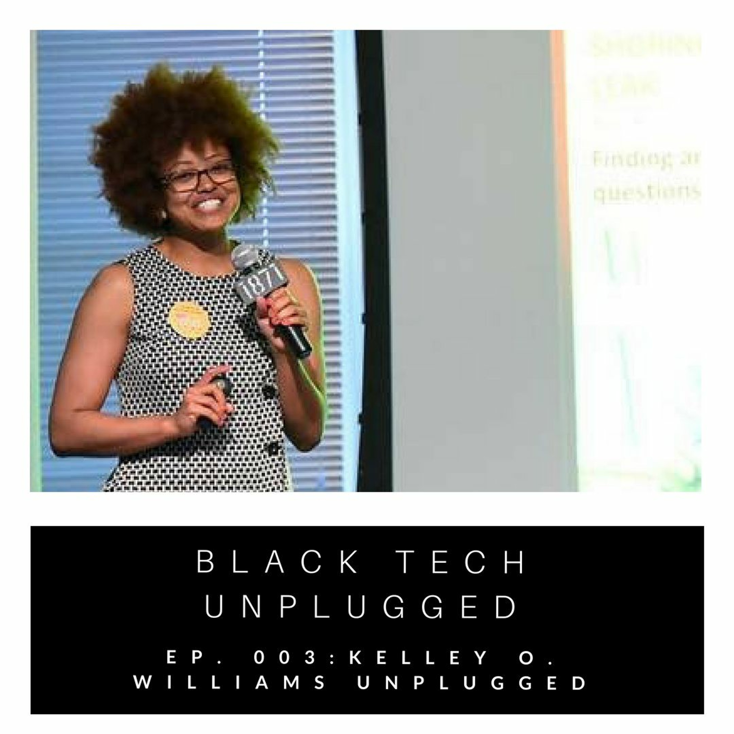 Black Tech Unplugged