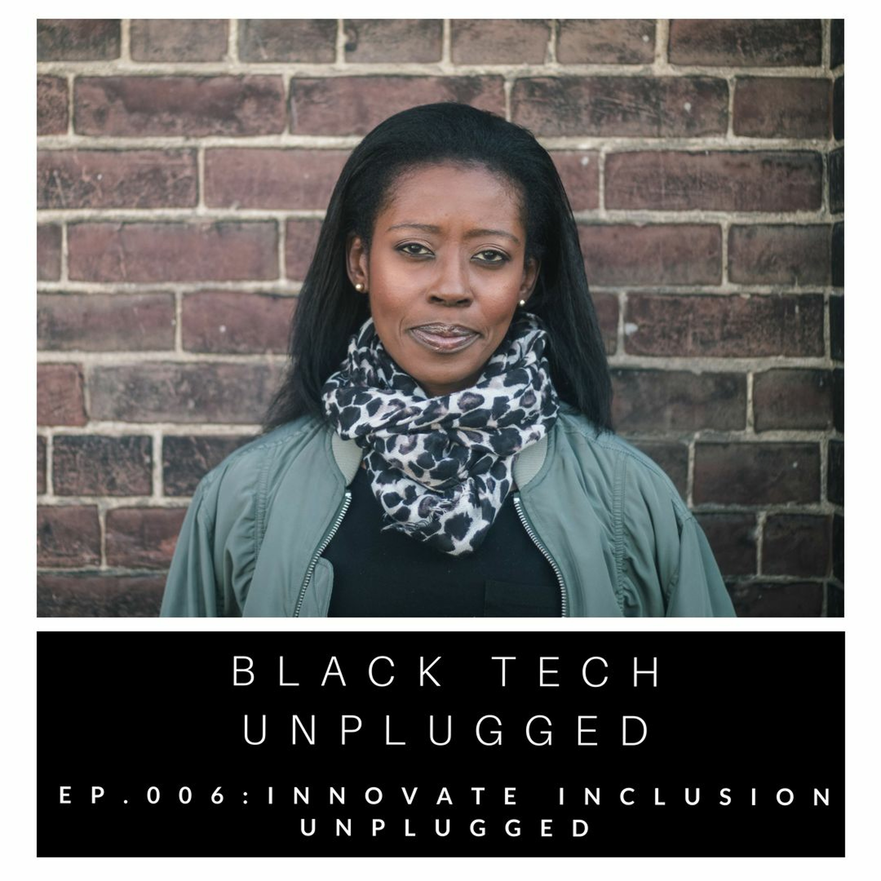 Black Tech Unplugged