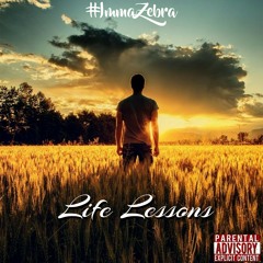Imma Zebra - Life Lessons (Prod.2K)