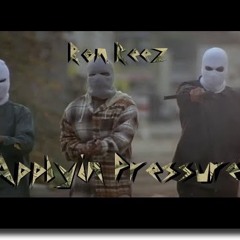 Ron Reez - Applyin Pressure