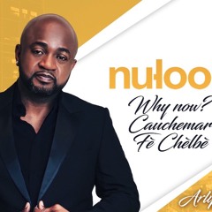 NU LOOK - Why Now? (June 2018 NEW song)