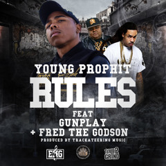 Rules- feat Gunplay & Fred The Godson