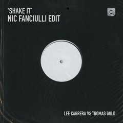 Shake It (Nic Fanciulli Edit)